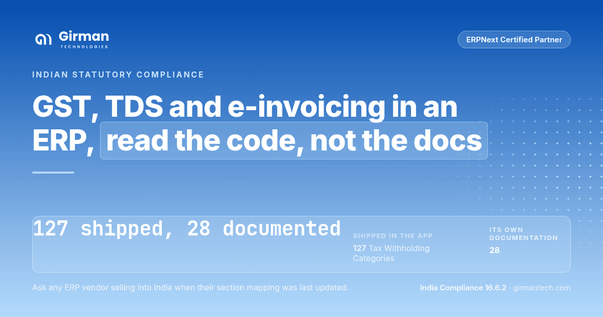 GST, TDS and E-Invoicing in an ERP: How ERPNext Handles Indian Statutory Compliance at Scale